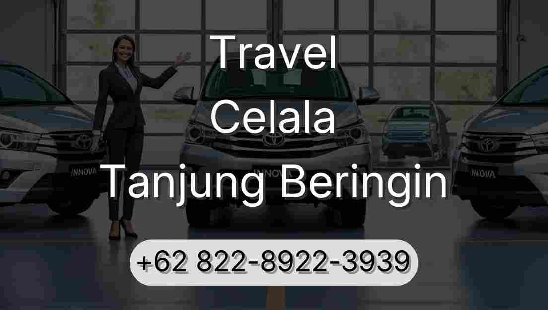Travel Celala Tanjung Beringin