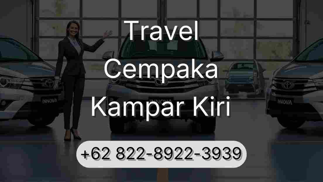 Travel Cempaka Kampar Kiri