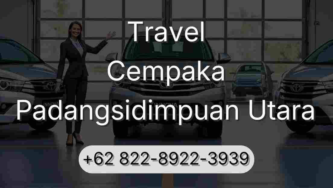 Travel Cempaka Padangsidimpuan Utara