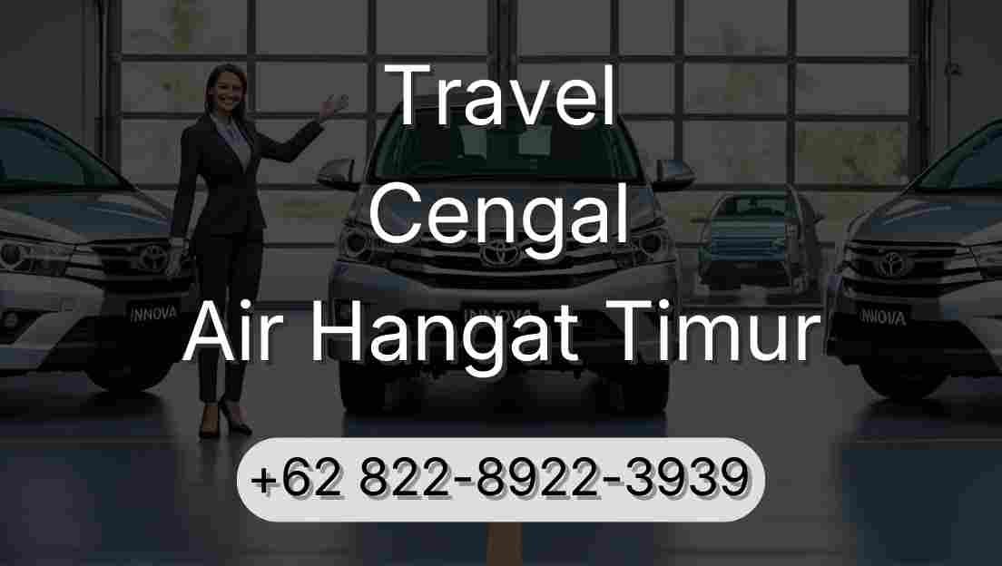 Travel Cengal Air Hangat Timur