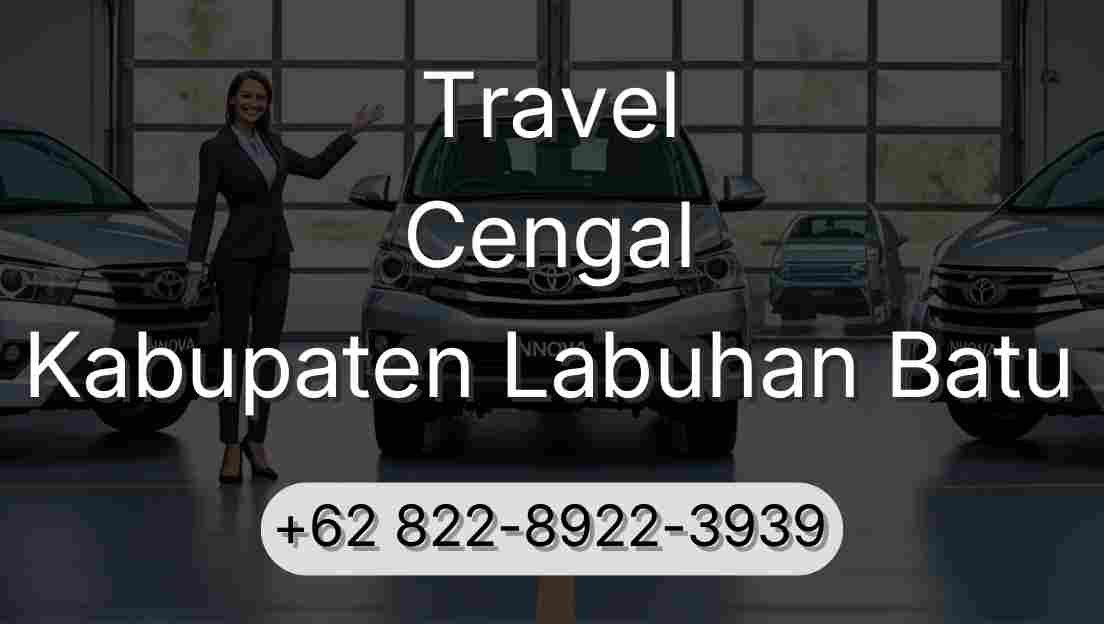 Travel Cengal Kabupaten Labuhan Batu