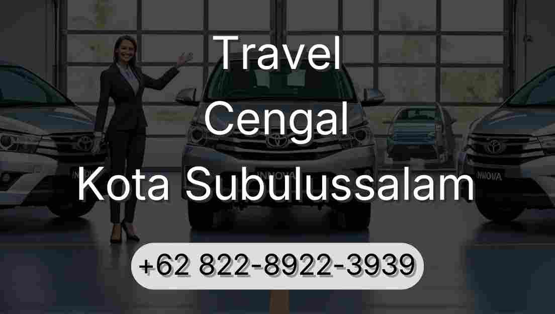 Travel Cengal Kota Subulussalam
