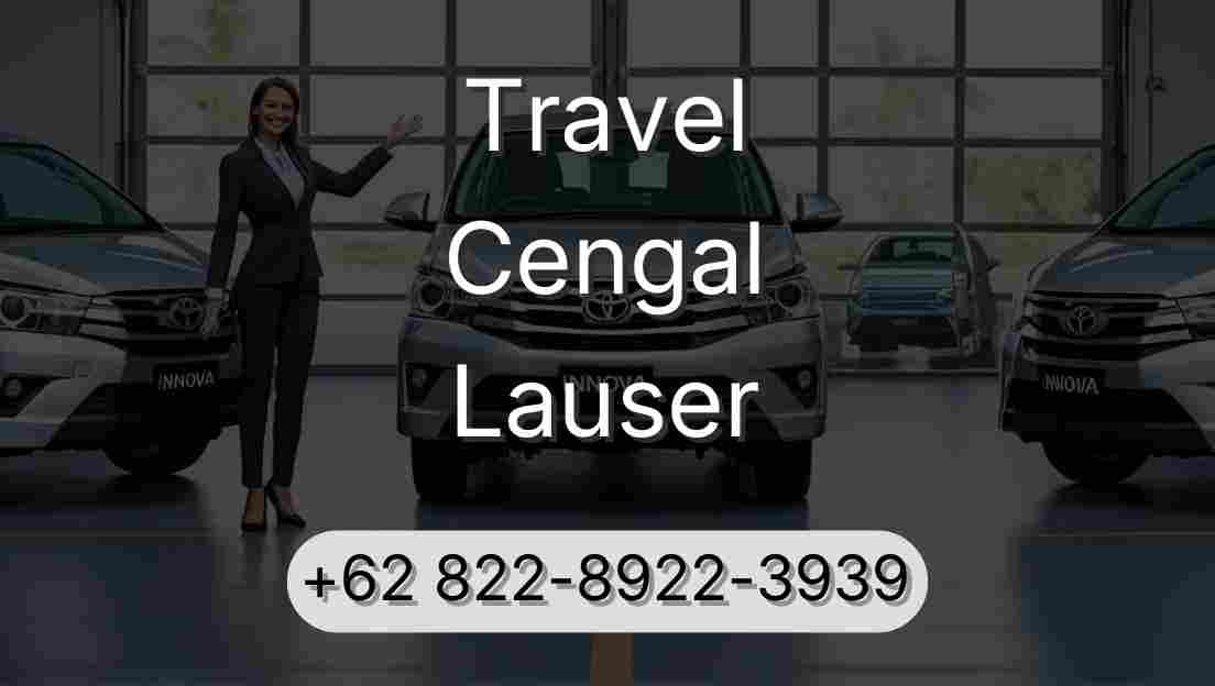 Travel Cengal Lauser