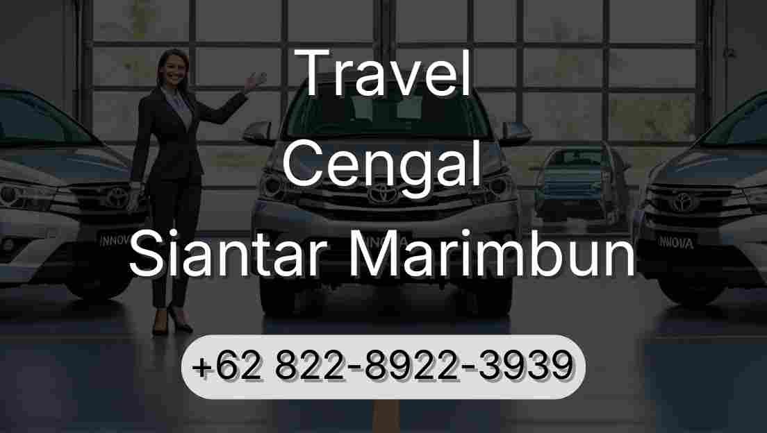 Travel Cengal Siantar Marimbun