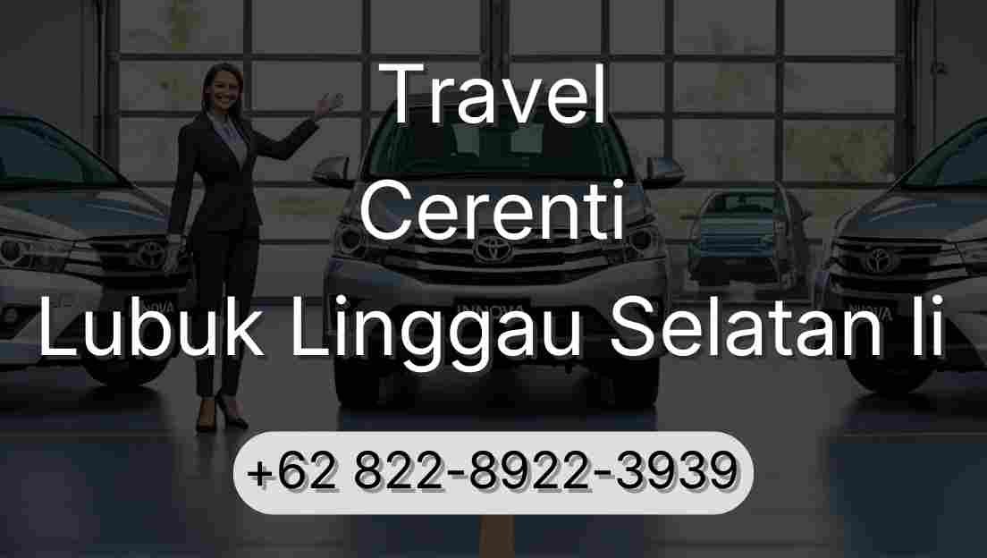Travel Cerenti Lubuk Linggau Selatan Ii