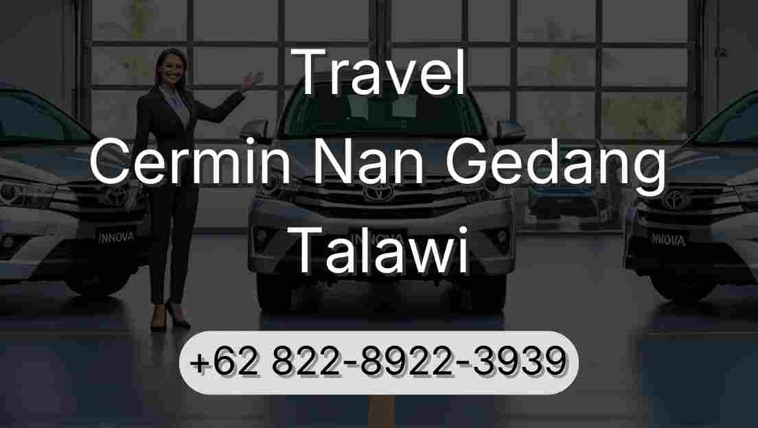 Travel Cermin Nan Gedang Talawi