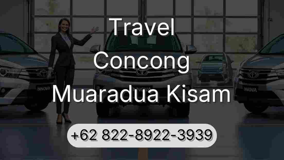 Travel Concong Muaradua Kisam