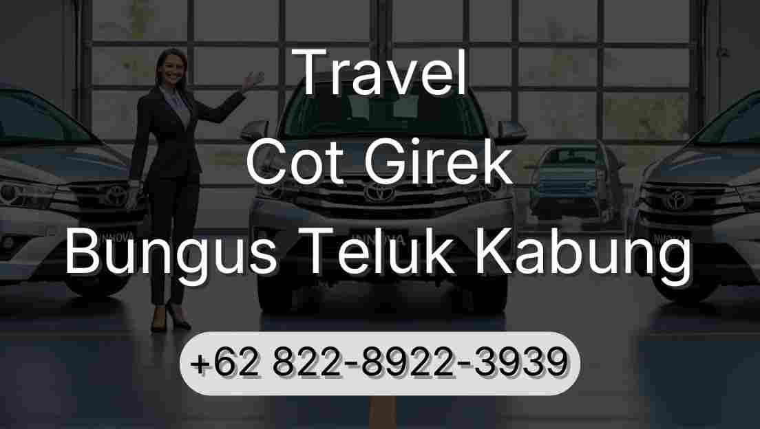 Travel Cot Girek Bungus Teluk Kabung