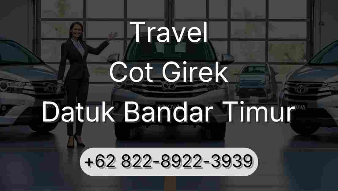 Travel Cot Girek Datuk Bandar Timur