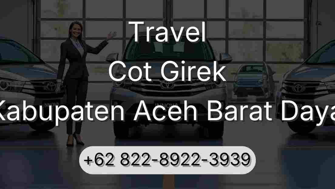Travel Cot Girek Kabupaten Aceh Barat Daya