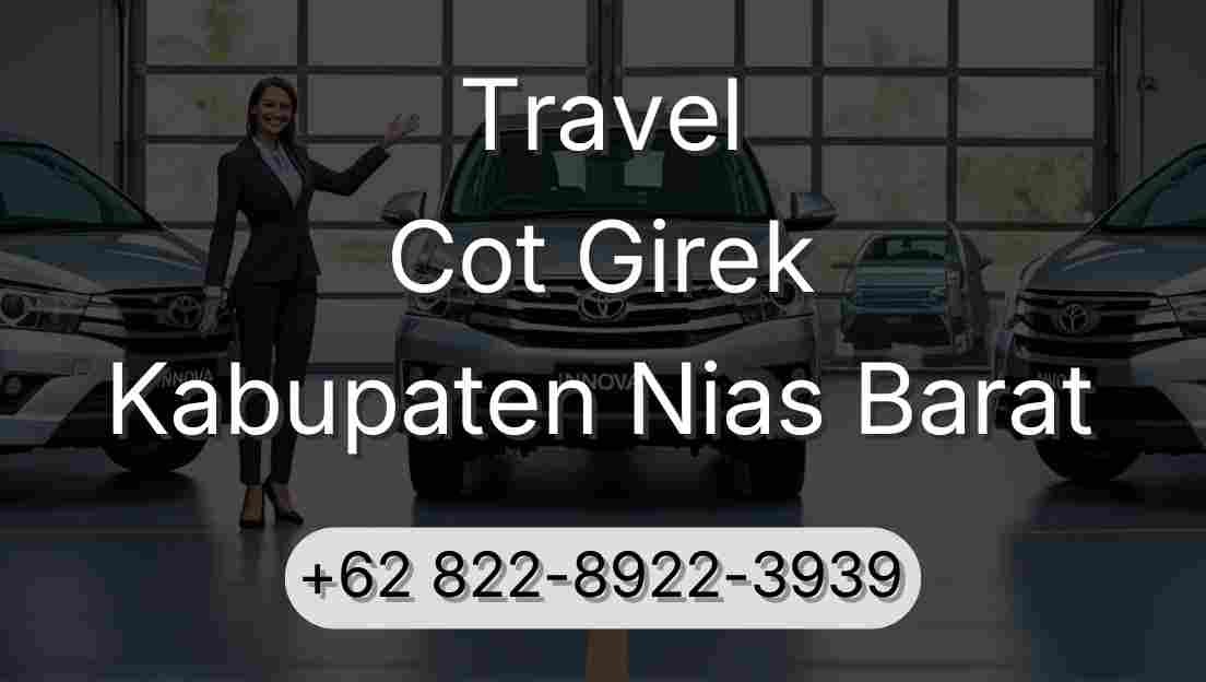Travel Cot Girek Kabupaten Nias Barat