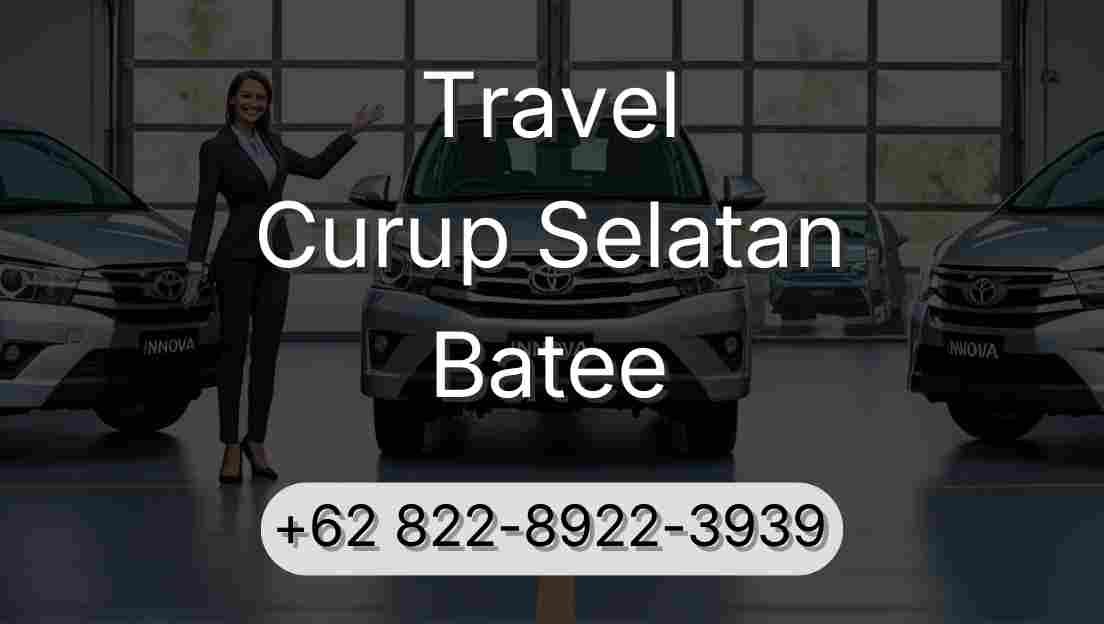 Travel Curup Selatan Batee