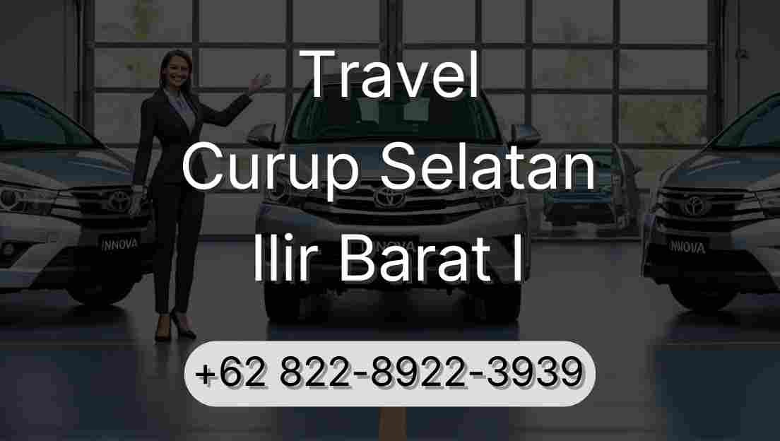 Travel Curup Selatan Ilir Barat I