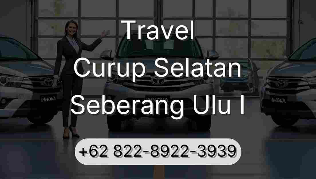 Travel Curup Selatan Seberang Ulu I