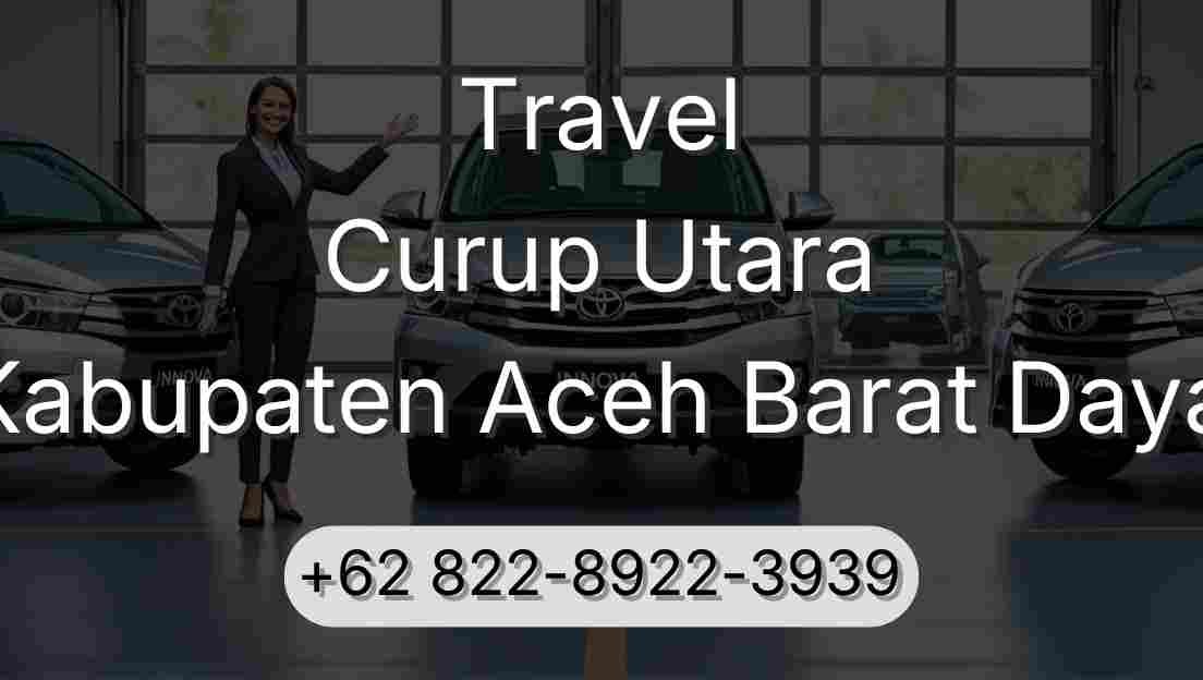 Travel Curup Utara Kabupaten Aceh Barat Daya