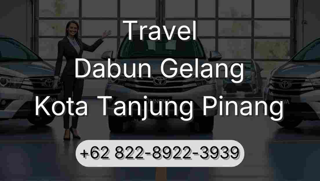 Travel Dabun Gelang Kota Tanjung Pinang
