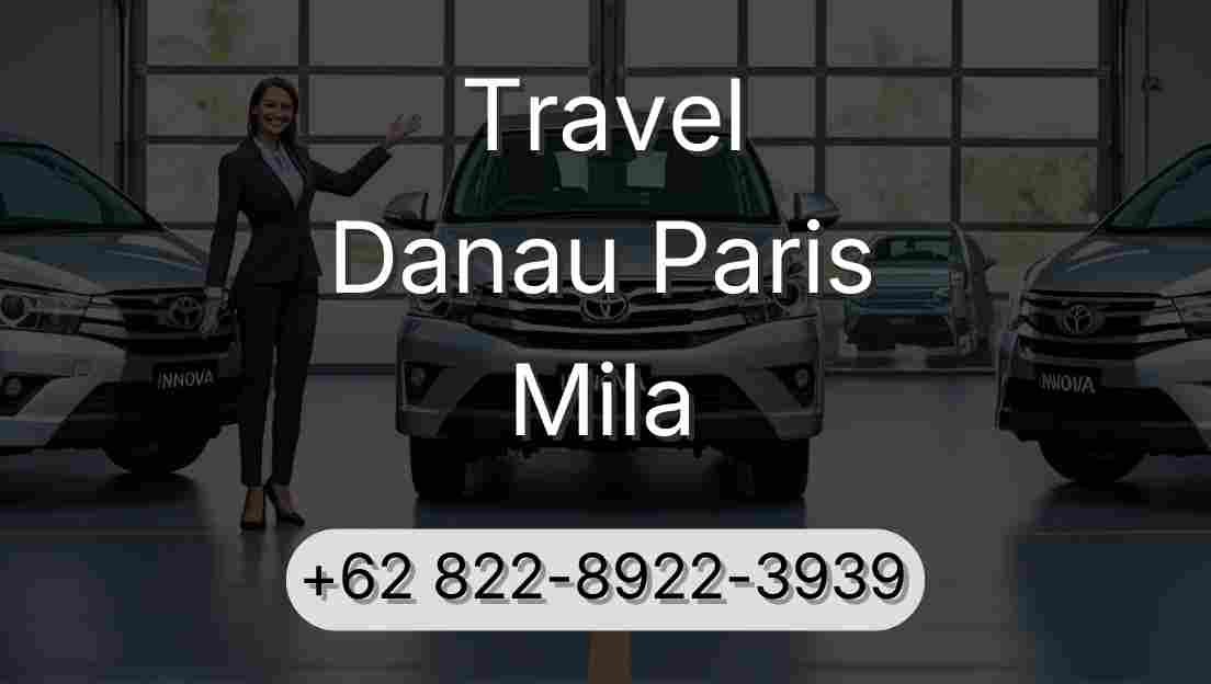Travel Danau Paris Mila