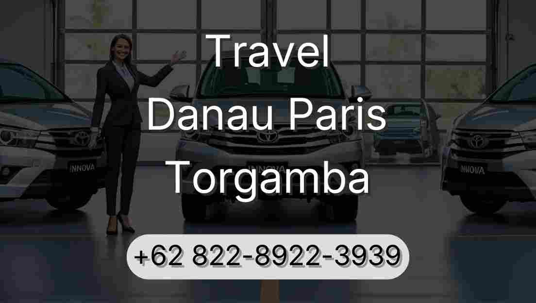 Travel Danau Paris Torgamba