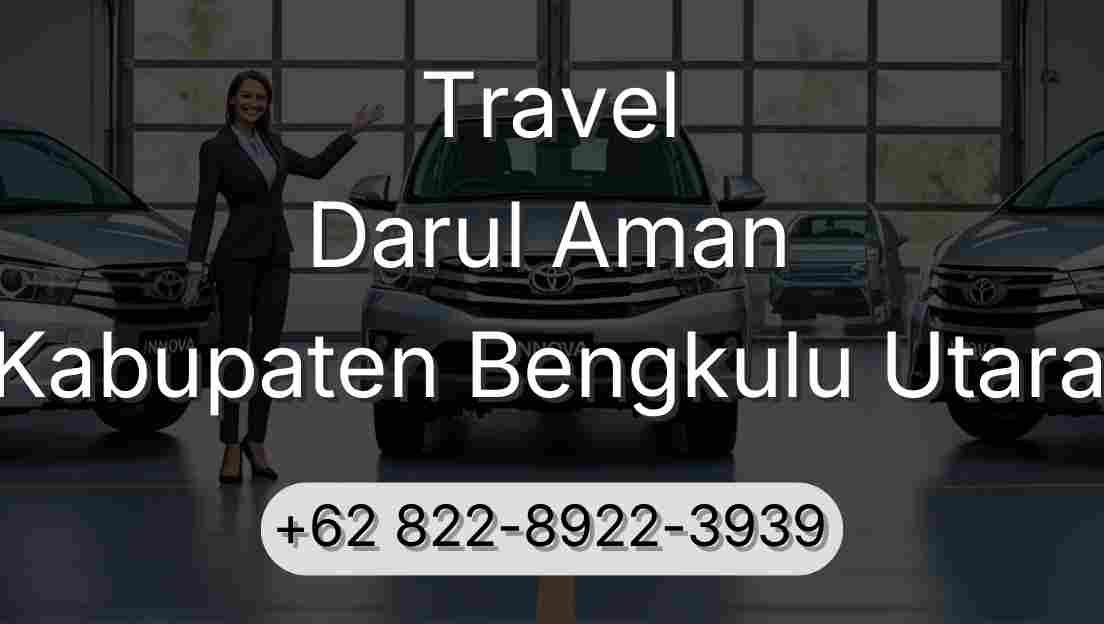 Travel Darul Aman Kabupaten Bengkulu Utara