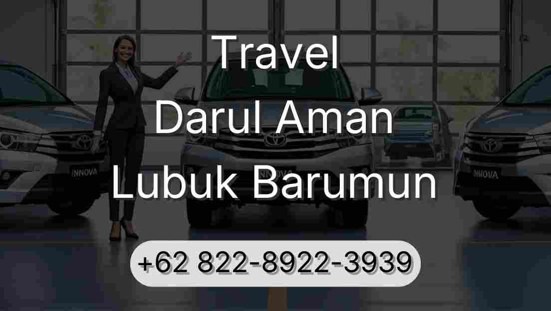 Travel Darul Aman Lubuk Barumun