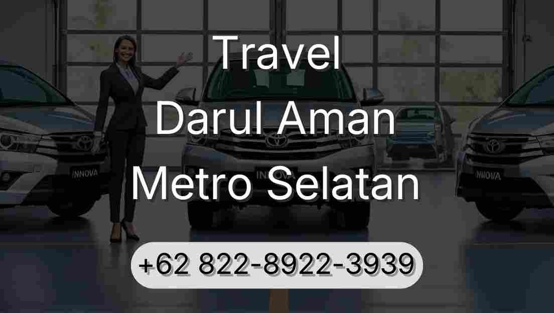 Travel Darul Aman Metro Selatan