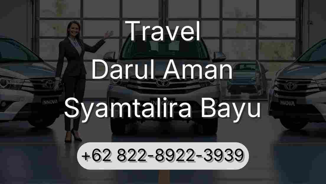 Travel Darul Aman Syamtalira Bayu