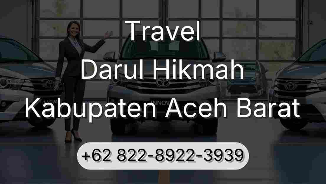 Travel Darul Hikmah Kabupaten Aceh Barat