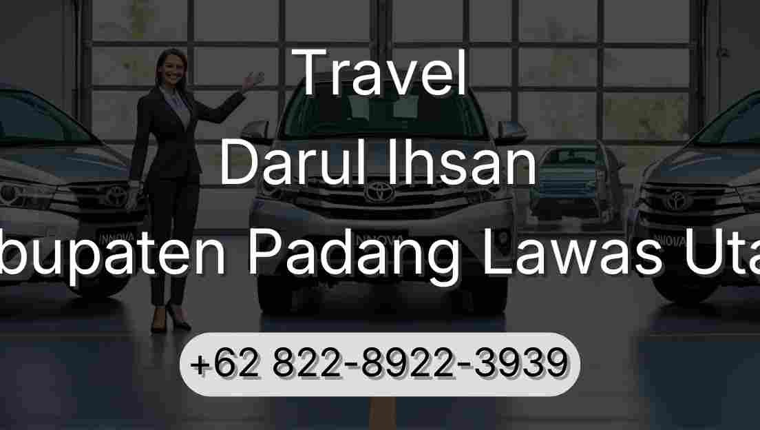 Travel Darul Ihsan Kabupaten Padang Lawas Utara