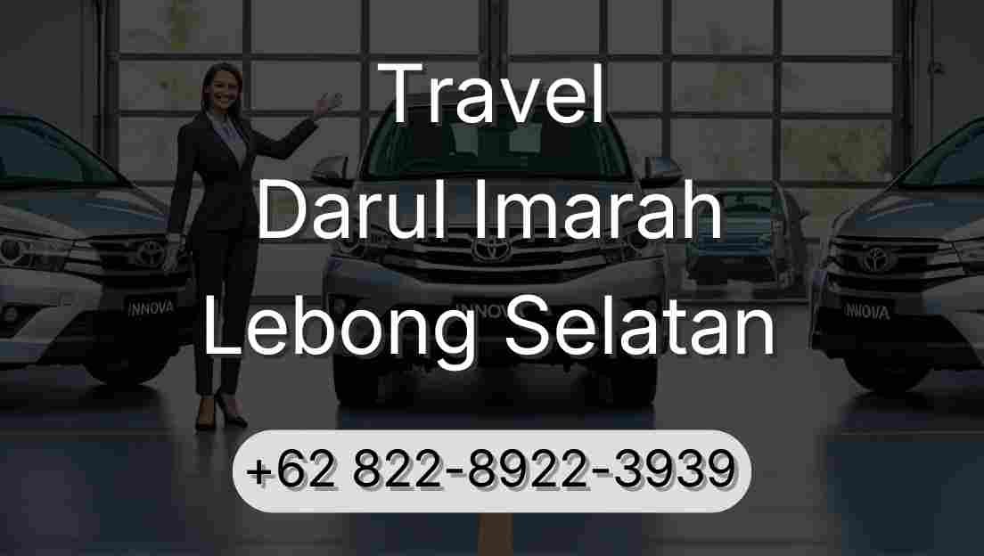Travel Darul Imarah Lebong Selatan