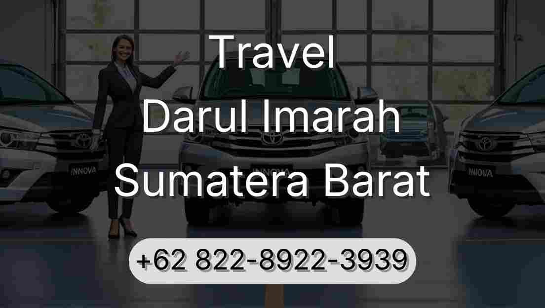 Travel Darul Imarah Sumatera Barat