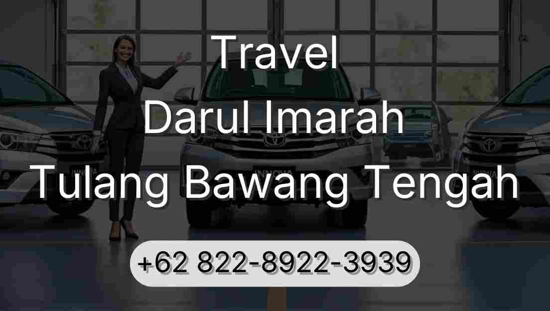 Travel Darul Imarah Tulang Bawang Tengah