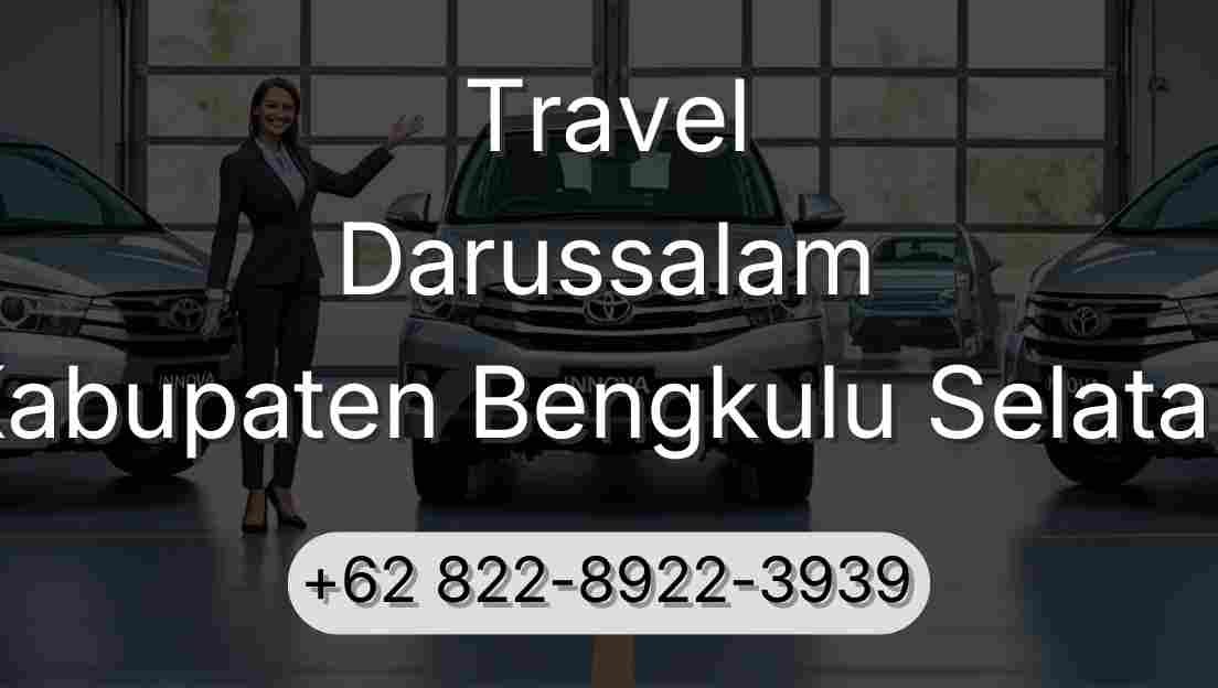 Travel Darussalam Kabupaten Bengkulu Selatan