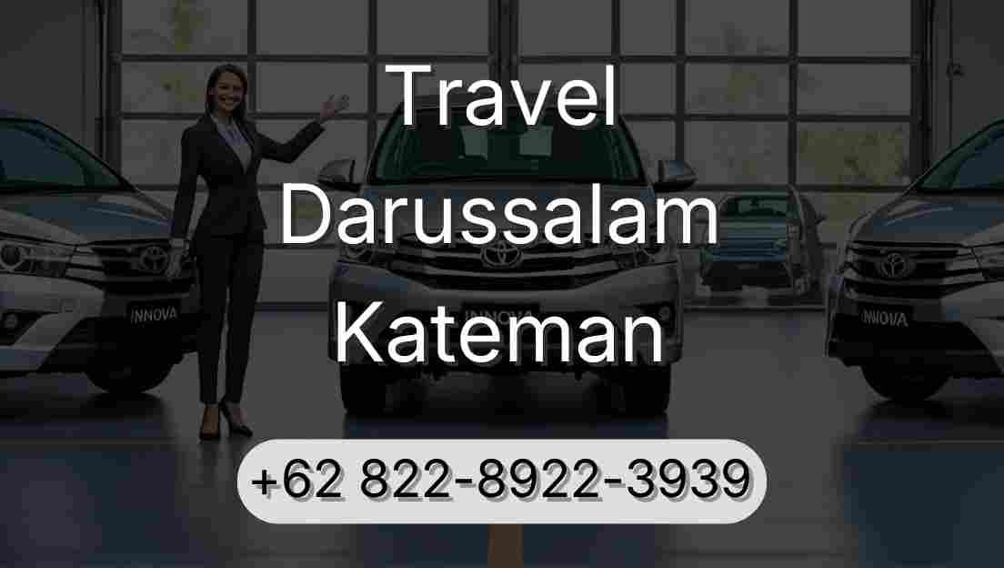 Travel Darussalam Kateman