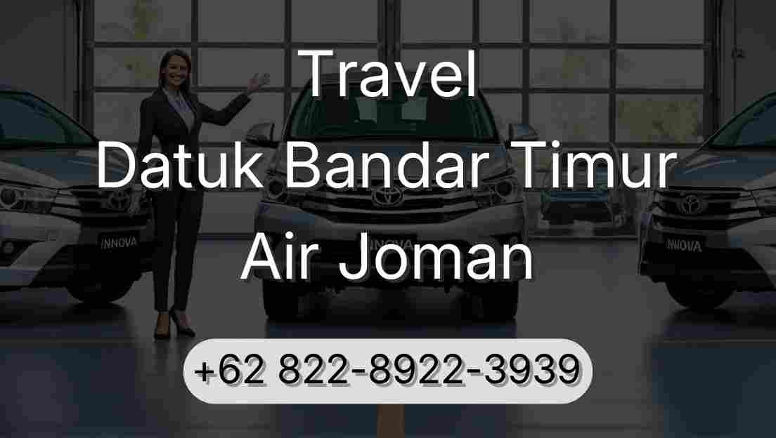 Travel Datuk Bandar Timur Air Joman