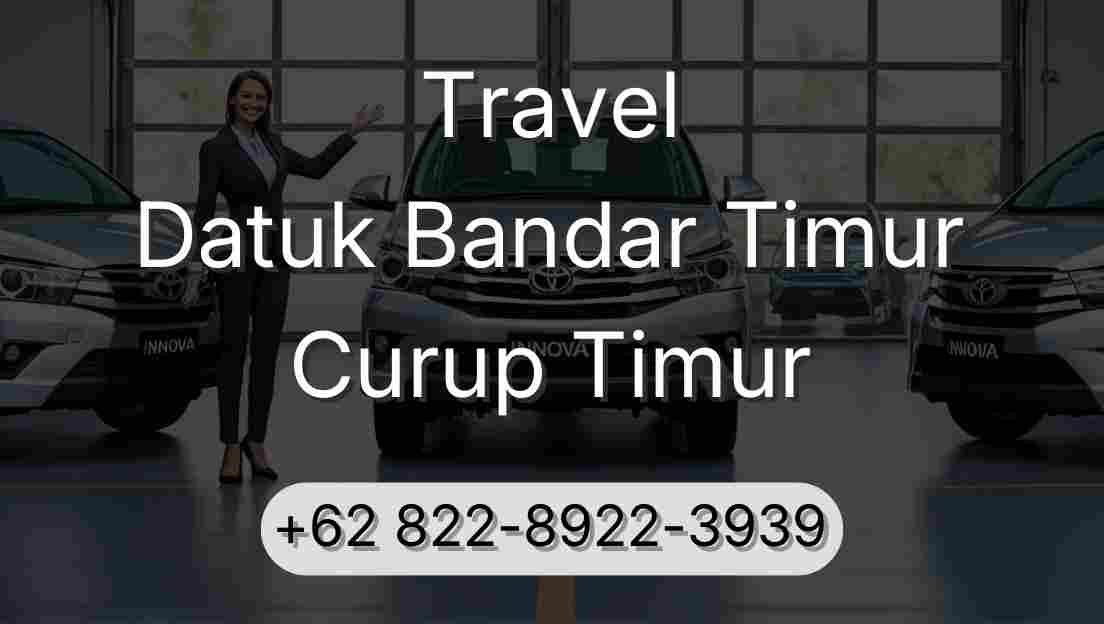 Travel Datuk Bandar Timur Curup Timur