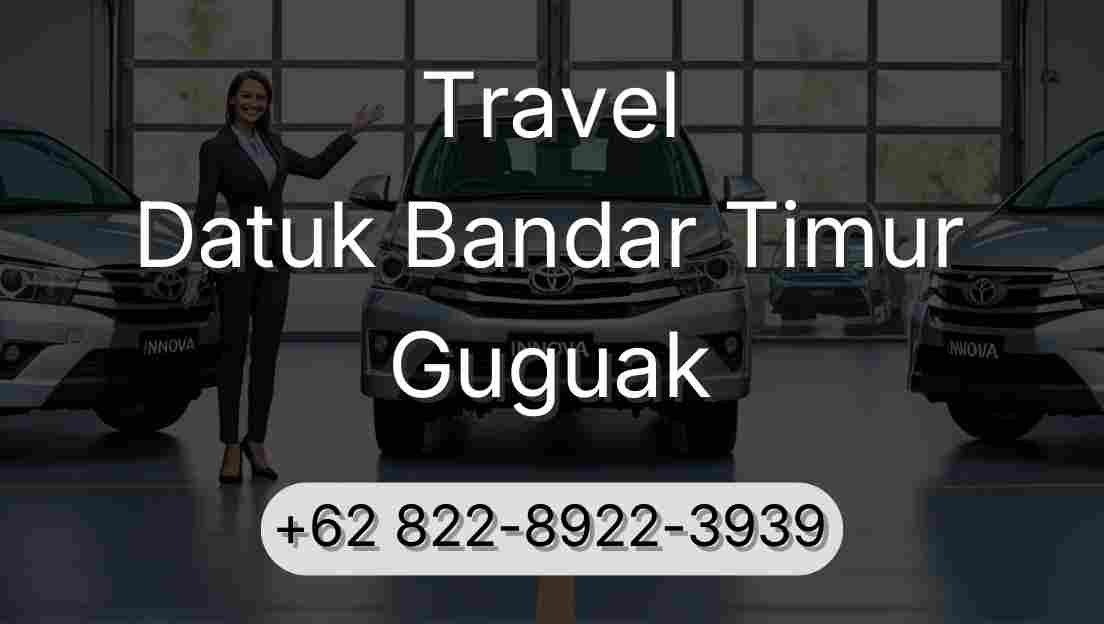 Travel Datuk Bandar Timur Guguak