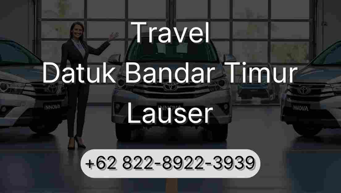 Travel Datuk Bandar Timur Lauser