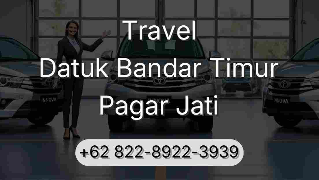 Travel Datuk Bandar Timur Pagar Jati