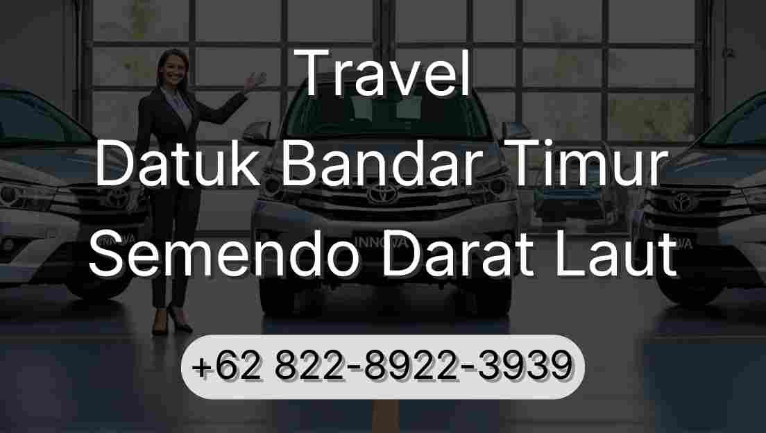 Travel Datuk Bandar Timur Semendo Darat Laut