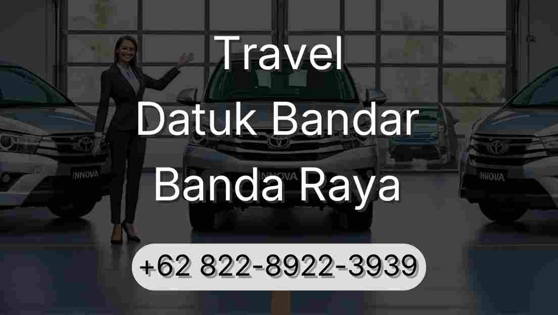 Travel Datuk Bandar Banda Raya