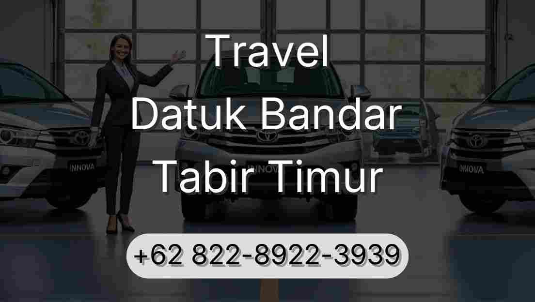 Travel Datuk Bandar Tabir Timur