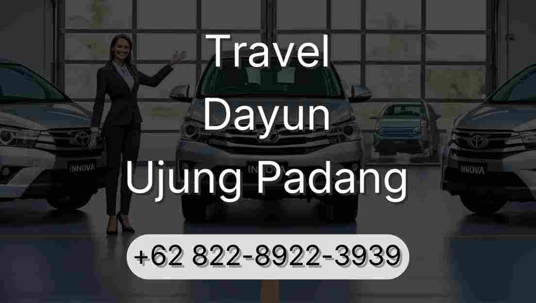 Travel Dayun Ujung Padang