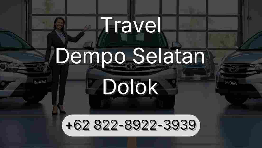 Travel Dempo Selatan Dolok