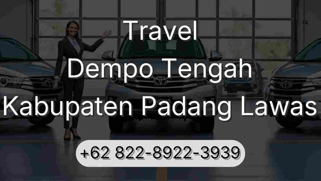 Travel Dempo Tengah Kabupaten Padang Lawas
