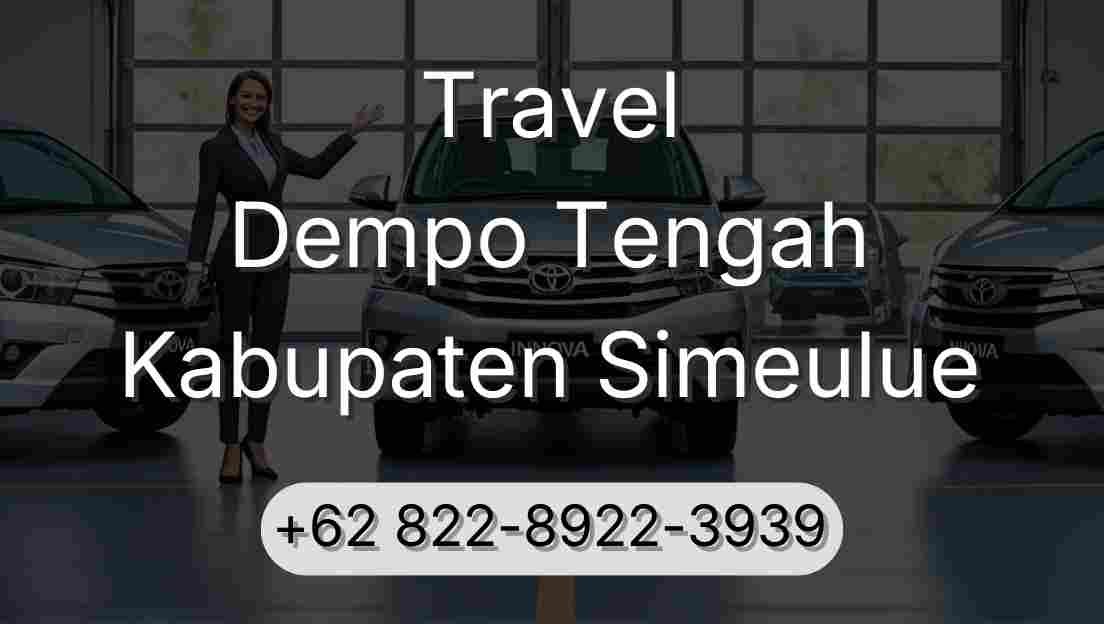 Travel Dempo Tengah Kabupaten Simeulue