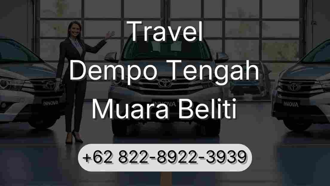 Travel Dempo Tengah Muara Beliti