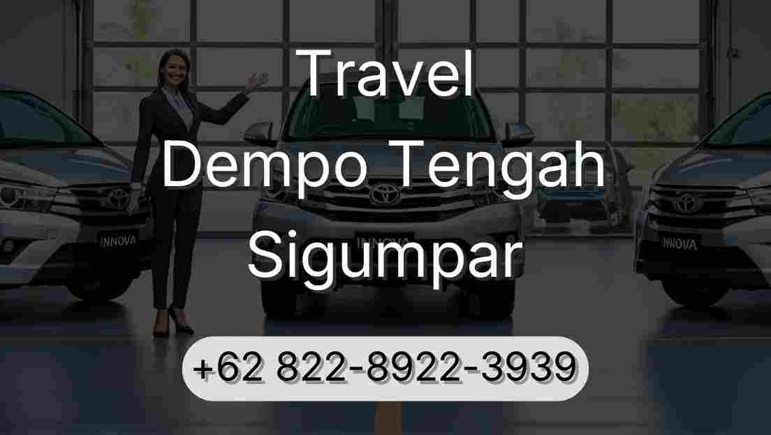 Travel Dempo Tengah Sigumpar