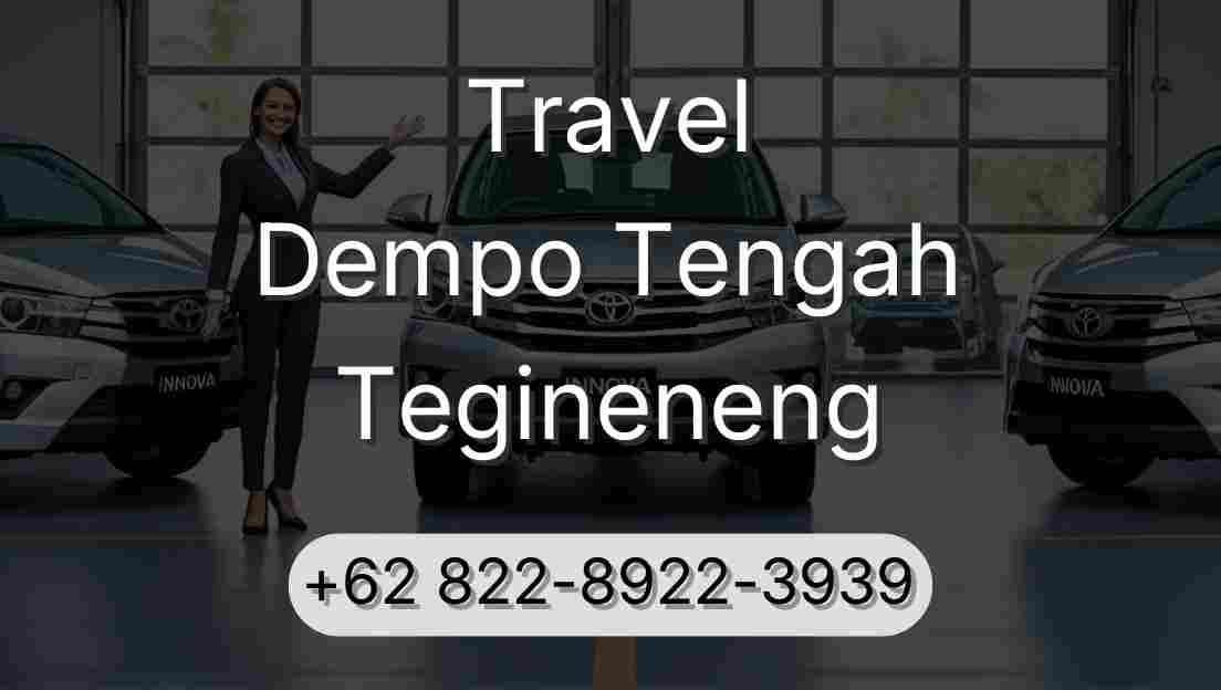 Travel Dempo Tengah Tegineneng