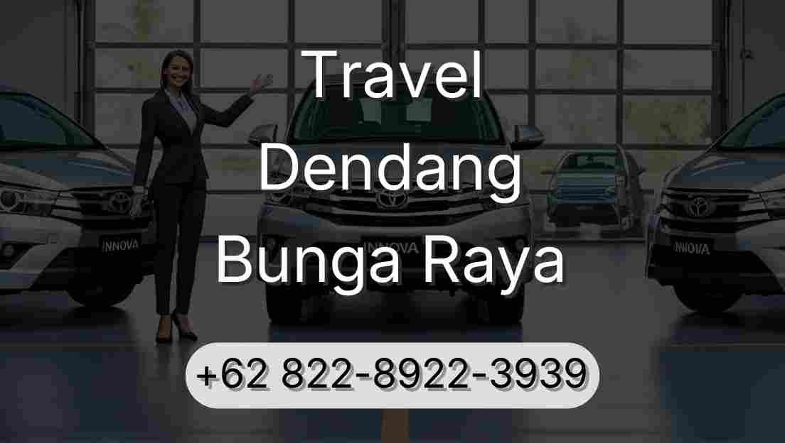 Travel Dendang Bunga Raya