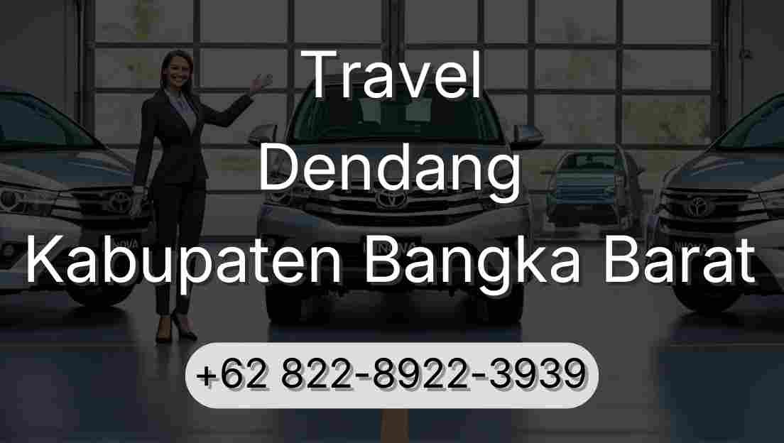 Travel Dendang Kabupaten Bangka Barat